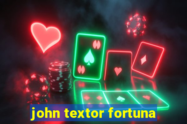 john textor fortuna